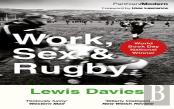 Work, Sex & Rugby
