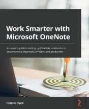 Work Smarter With Microsoft Onenote