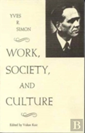 Work, Society, And Culture