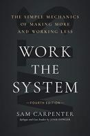 Work The System (Fourth Edition)