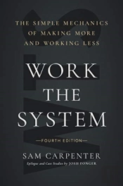 Work The System (Fourth Edition)