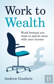 Work To Wealth