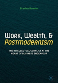 Bertrand.pt - Work, Wealth, And Postmodernism