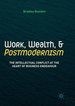 Bertrand.pt - Work, Wealth, And Postmodernism