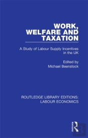 Work, Welfare And Taxation