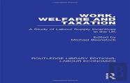 Work, Welfare And Taxation