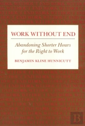Work Without End