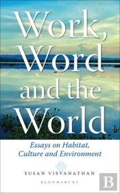 Work, Word And The World