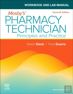 Bertrand.pt - Workbook And Lab Manual For Mosby'S Pharmacy Technician