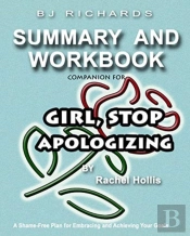 Workbook Companion For Girl Stop Apologizing By Rachel Hollis