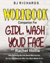 Workbook Companion For Girl Wash Your Face By Rachel Hollis