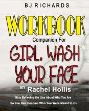 Workbook Companion For Girl Wash Your Face By Rachel Hollis