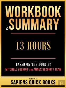 Bertrand.pt - Workbook & Summary - 13 Hours - Based On The Book By Mitchell Zuckoff And Annex Security Team