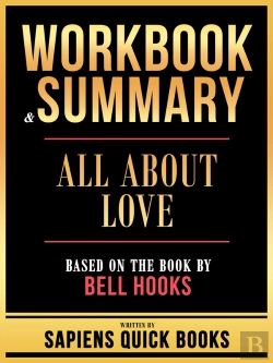 Bertrand.pt - Workbook & Summary - All About Love - Based On The Book By Bell Hooks