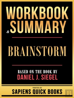 Bertrand.pt - Workbook & Summary - Brainstorm - Based On The Book By Daniel J. Siegel