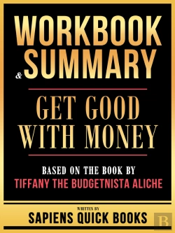 Bertrand.pt - Workbook & Summary - Get Good With Money - Based On The Book By Tiffany The Budgetnista Aliche