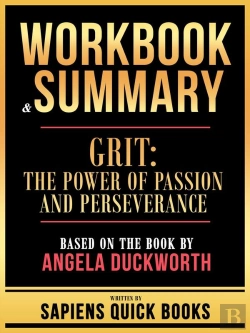 Bertrand.pt - Workbook & Summary - Grit - The Power Of Passion And Perseverance - Based On The Book By Angela Duckworth