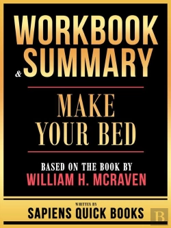 Bertrand.pt - Workbook & Summary - Make Your Bed - Based On The Book By William H. Mcraven