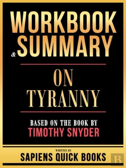 Bertrand.pt - Workbook & Summary - On Tyranny - Based On The Book By Timothy Snyder