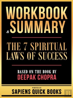 Bertrand.pt - Workbook & Summary - The 7 Spiritual Laws Of Success - Based On The Book By Deepak Chopra
