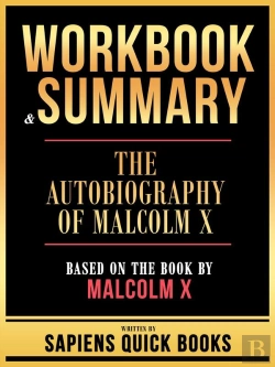 Bertrand.pt - Workbook & Summary - The Autobiography Of Malcolm X - Based On The Book By Malcolm X