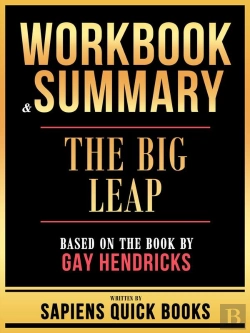 Bertrand.pt - Workbook & Summary - The Big Leap - Based On The Book By Gay Hendricks