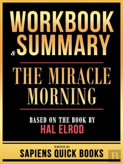 Bertrand.pt - Workbook & Summary - The Miracle Morning - Based On The Book By Hal Elrod