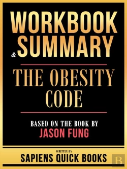 Bertrand.pt - Workbook & Summary - The Obesity Code - Based On The Book By Jason Fung