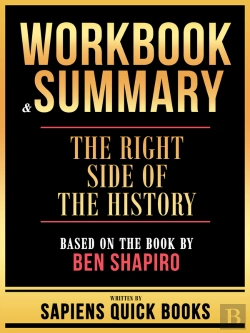 Bertrand.pt - Workbook & Summary - The Right Side Of The History - Based On The Book By Ben Shapiro