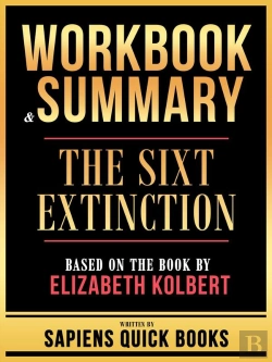 Bertrand.pt - Workbook & Summary - The Sixt Extinction - Based On The Book By Elizabeth Kolbert
