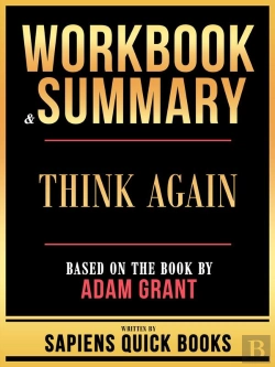 Bertrand.pt - Workbook & Summary - Think Again - Based On The Book By Adam Grant