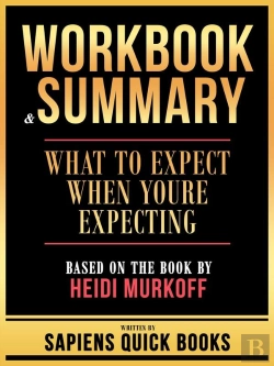 Bertrand.pt - Workbook & Summary - What To Expect When Youre Expecting - Based On The Book By Heidi Murkoff