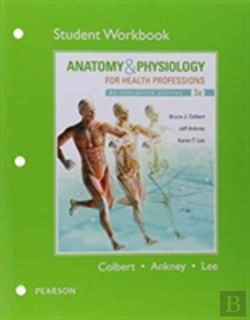 Bertrand.pt - Workbook For Anatomy & Physiology For Health Professions