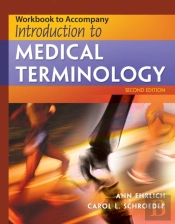 Workbook For Ehrlich/Schroeder'S Introduction To Medical Terminology, 2nd