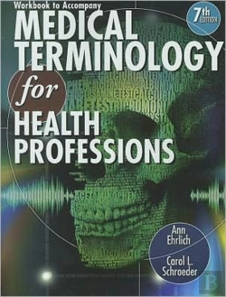 Bertrand.pt - Workbook For Ehrlich/Schroeder'S Medical Terminology For Health Professions, 7th