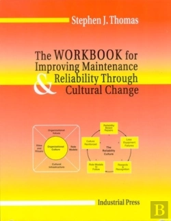 Bertrand.pt - Workbook For Improving Maintenance And Reliability Through Cultural Change