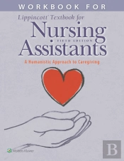 Workbook For Lippincott Textbook For Nursing Assistants