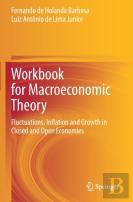 Workbook For Macroeconomic Theory