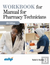 Workbook For Manual For Pharmacy Technicians