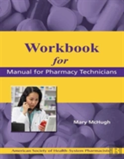 Bertrand.pt - Workbook For Manual For Pharmacy Technicians