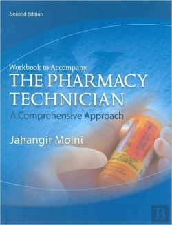 Bertrand.pt - Workbook For Moini'S The Pharmacy Technician: A Comprehensive Approach