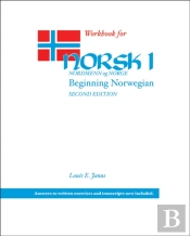 Workbook For Norsk, Nordmenn Og Norge 1: Beginning Norwegian, 2nd Ed
