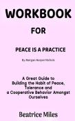 Workbook For Peace Is A Practice By Morgan Harper Nichols