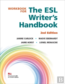 Bertrand.pt - Workbook For The Esl Writer'S Handbook, 2nd Edition