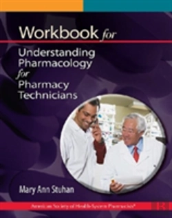 Bertrand.pt - Workbook For Understanding Pharmacology For Pharmacy Technicians