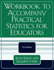 Workbook To Accompany ''Practical Statistics For Educators''