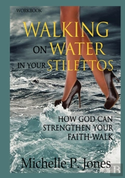 Bertrand.pt - (Workbook) Walking On Water In My Stilettos