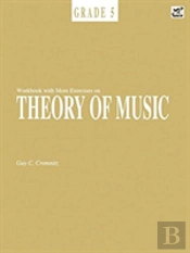 Workbook With More Exercises On Theory Of Music Grade 5