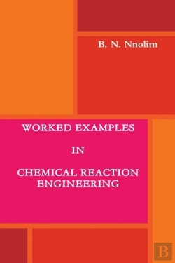 Bertrand.pt - Worked Examples In Chemical Reaction Engineering