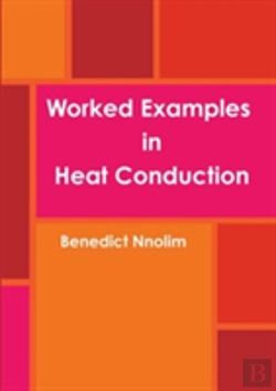 Bertrand.pt - Worked Examples In Heat Conduction